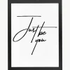 Ingelijste digitale print Just be You^Any Image Best