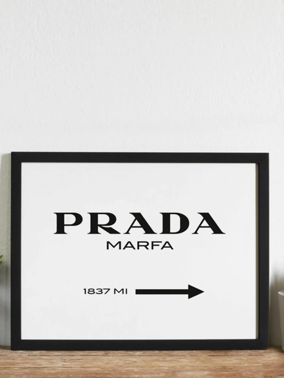 Ingelijste digitale print Prada Marfa^Any Image Discount