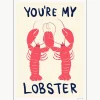 Poster You're My Lobster^Poster and Frame Online